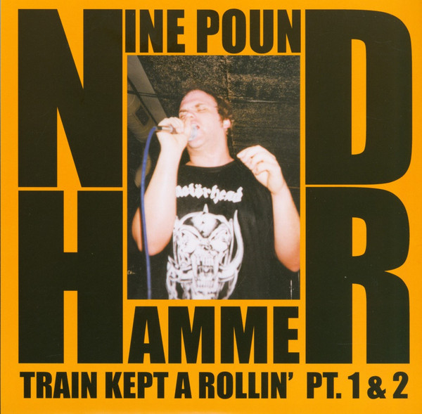 Nine Pound Hammer