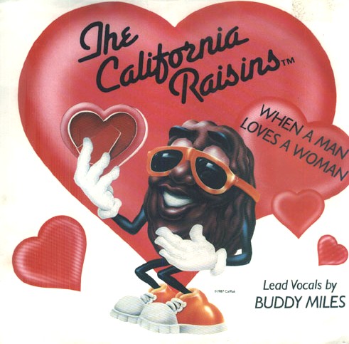 California Raisins(w/Buddy Miles)