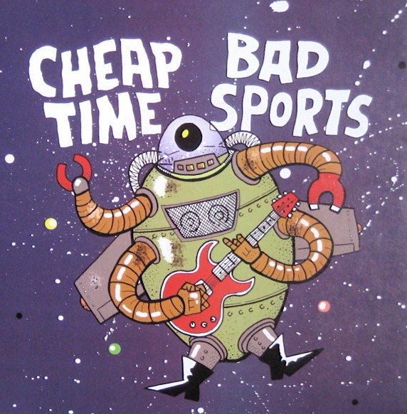 Cheap Time / Bad Sports 