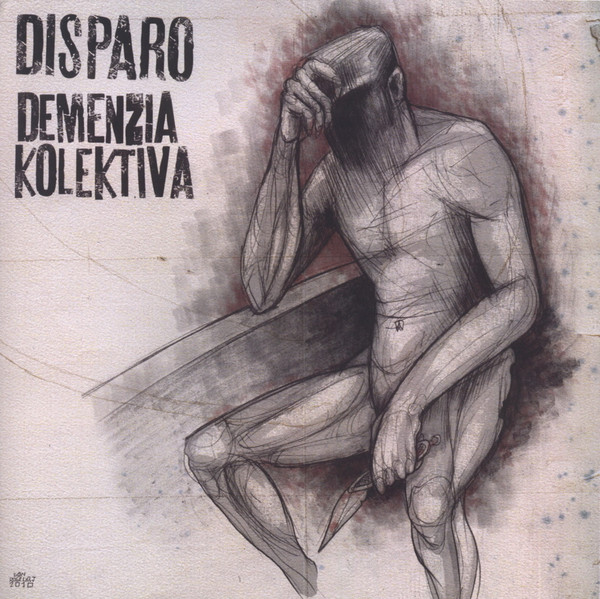 Disparo / Demenzia Kolektiva 