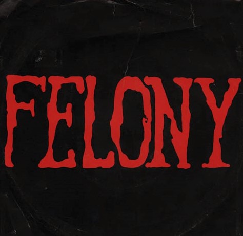 Felony