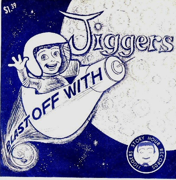 Blast Off With Jiggers