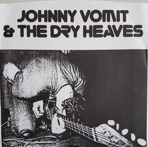 Johnny Vomit & The Dry Heaves