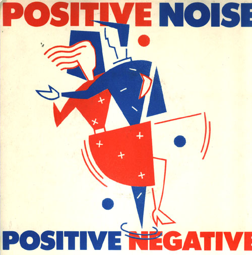 Positive Noise