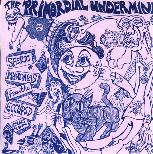 Primordial Undermind