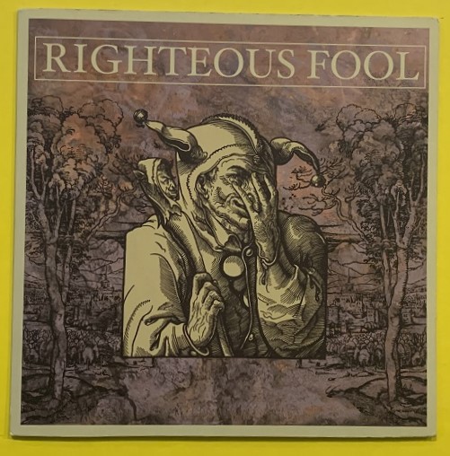 Righteous Fool