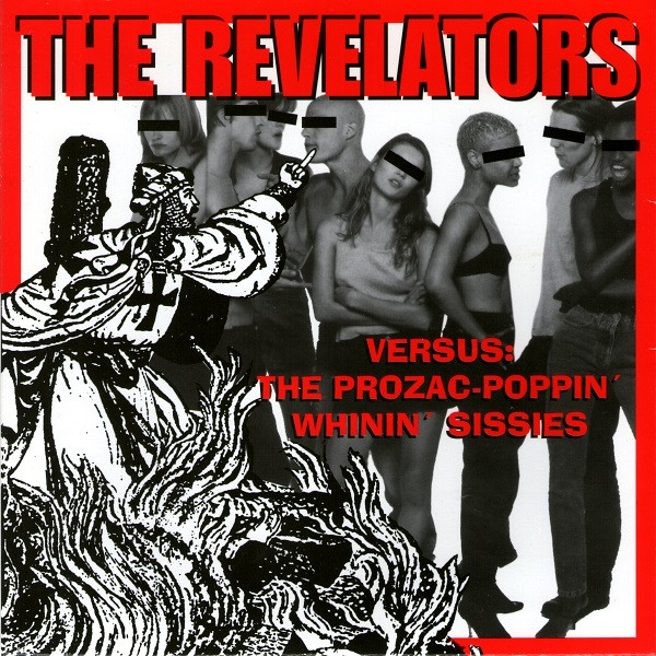 The Revelators – Versus: The Prozac-Poppin' Whinin' Sissies