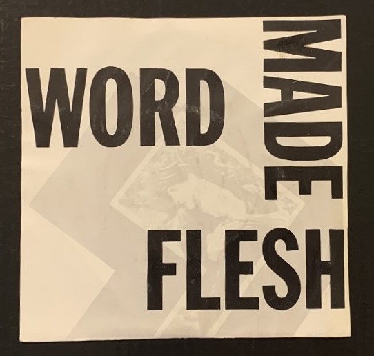 Word Made Flesh